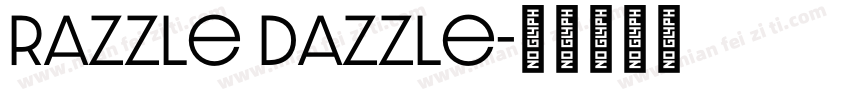 Razzle Dazzle字体转换